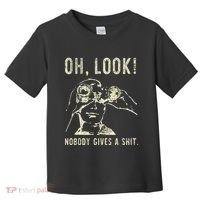 Oh Look Nobody Gives A Shit Sarcastic Retro Toddler T-Shirt thumb 0