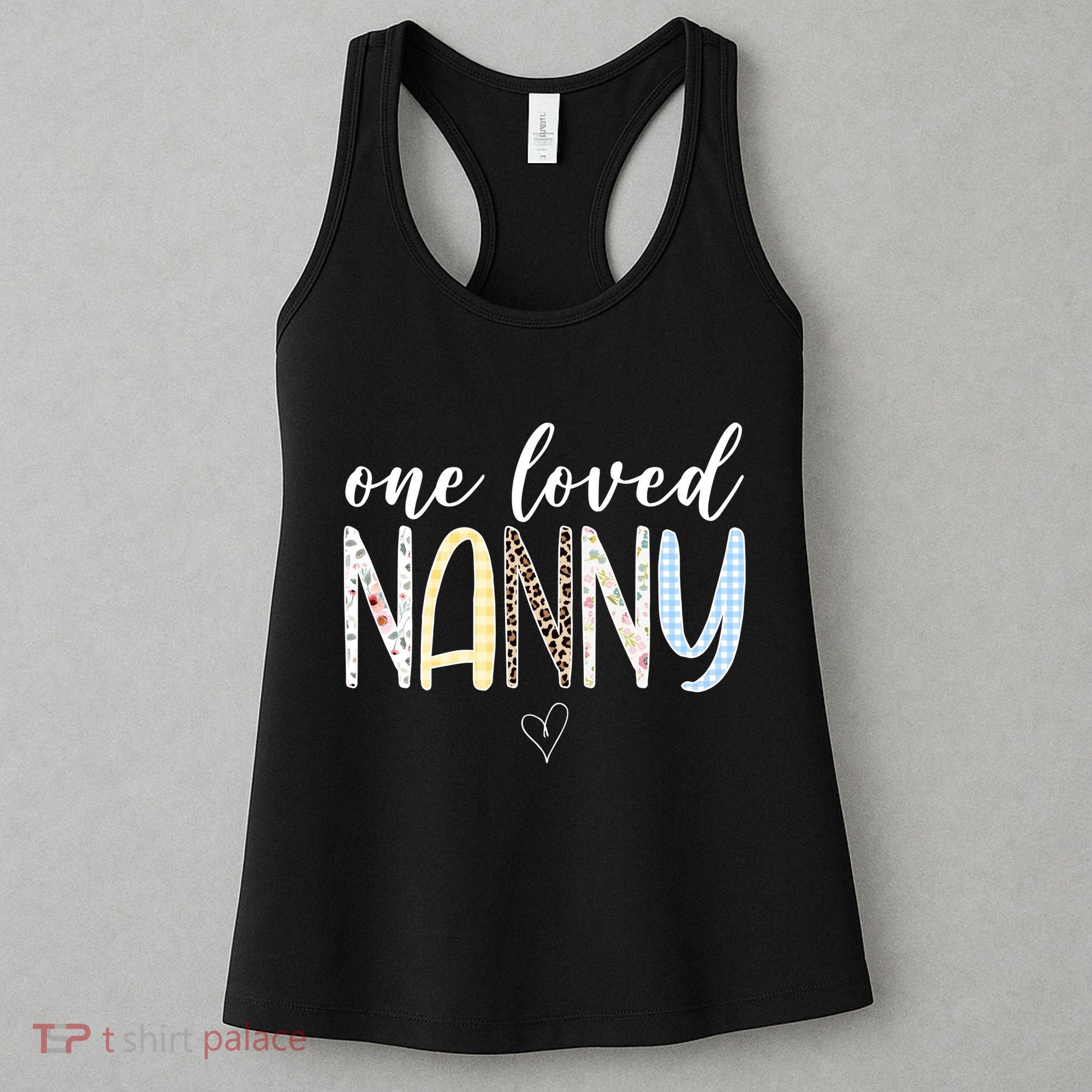 One Loved Nanny Cute Gift Women's Tank Top