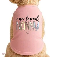 One Loved Nanny Cute Gift Doggie Tank thumb 0