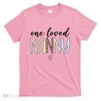 One Loved Nanny Cute Gift T-Shirt thumb 0