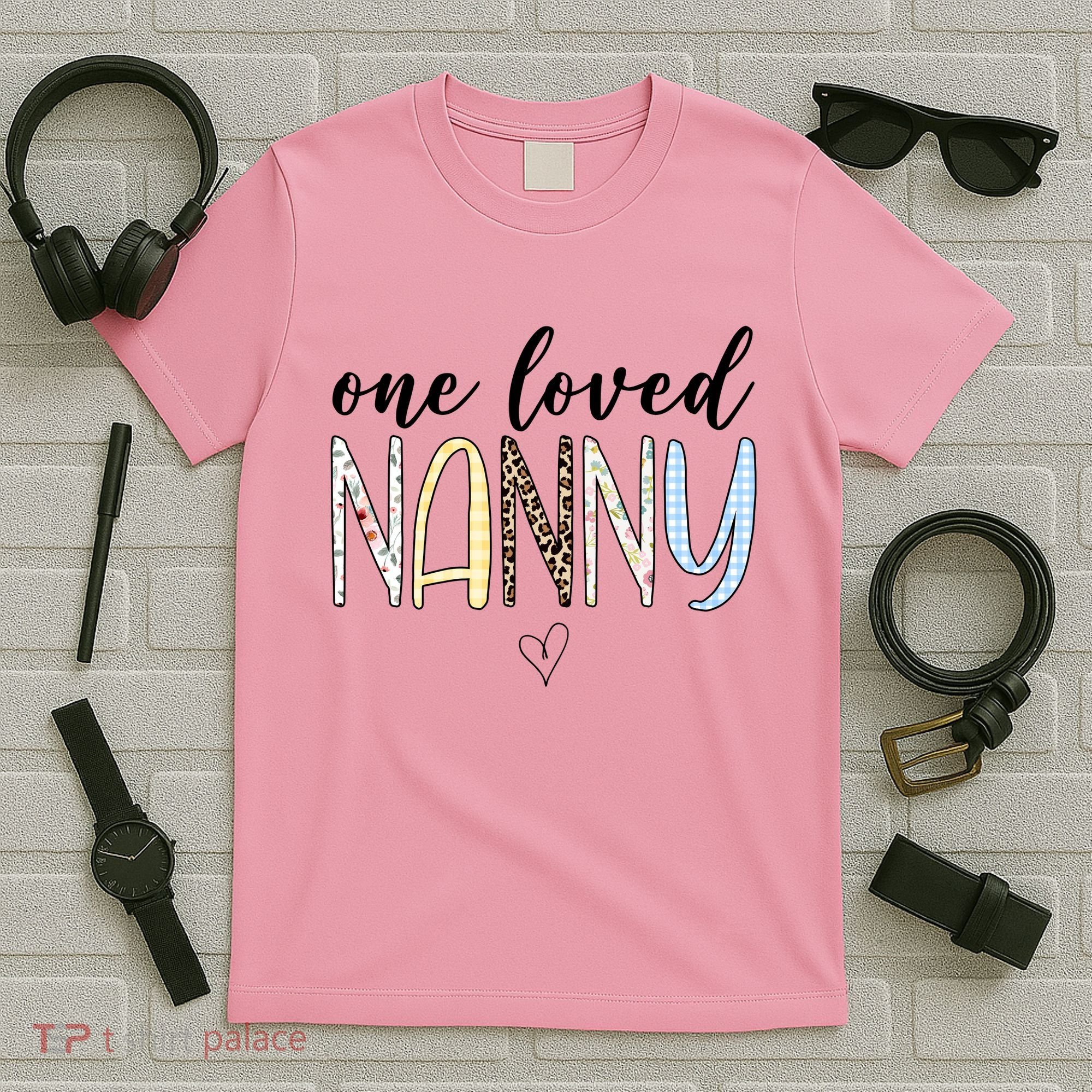 One Loved Nanny Cute Gift T-Shirt