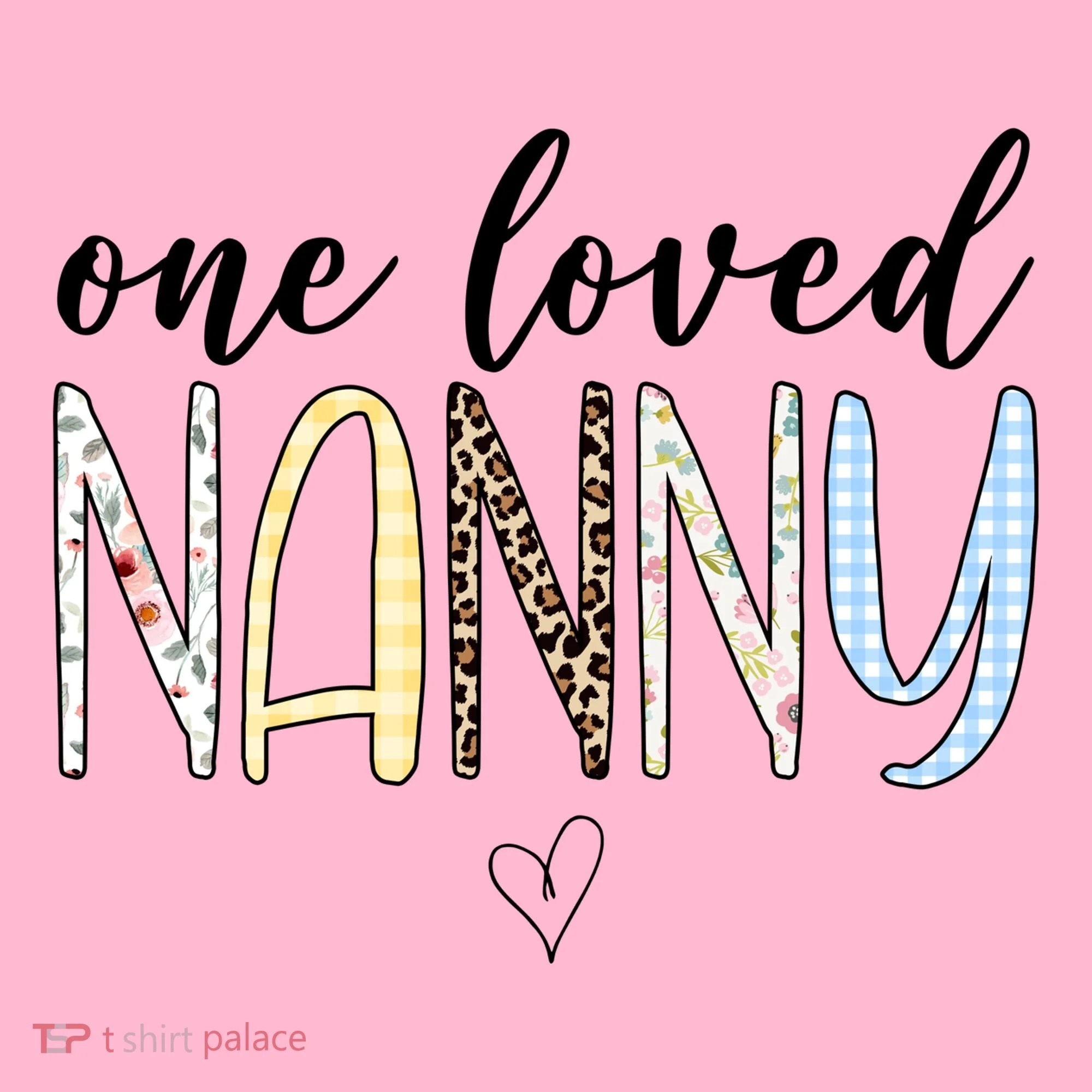 One Loved Nanny Cute Gift Women's T-Shirt