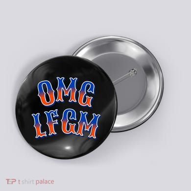 Omg Lfgm New York Button