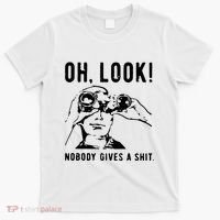 Oh Look Nobody Gives A Shit Offensive Men Nobody Cares Mocking Novelty T-Shirt thumb 0