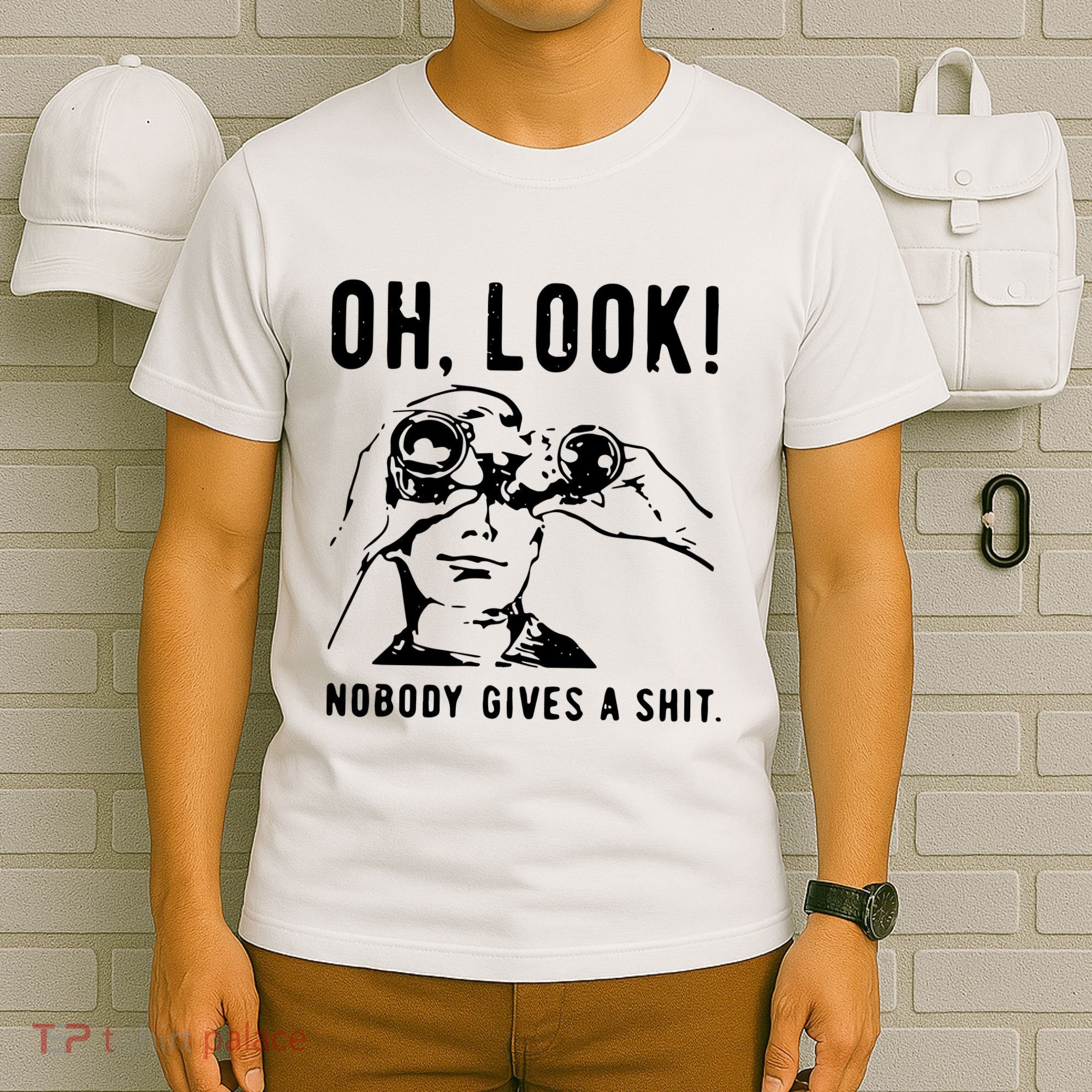 Oh Look Nobody Gives A Shit Offensive Men Nobody Cares Mocking Novelty T-Shirt