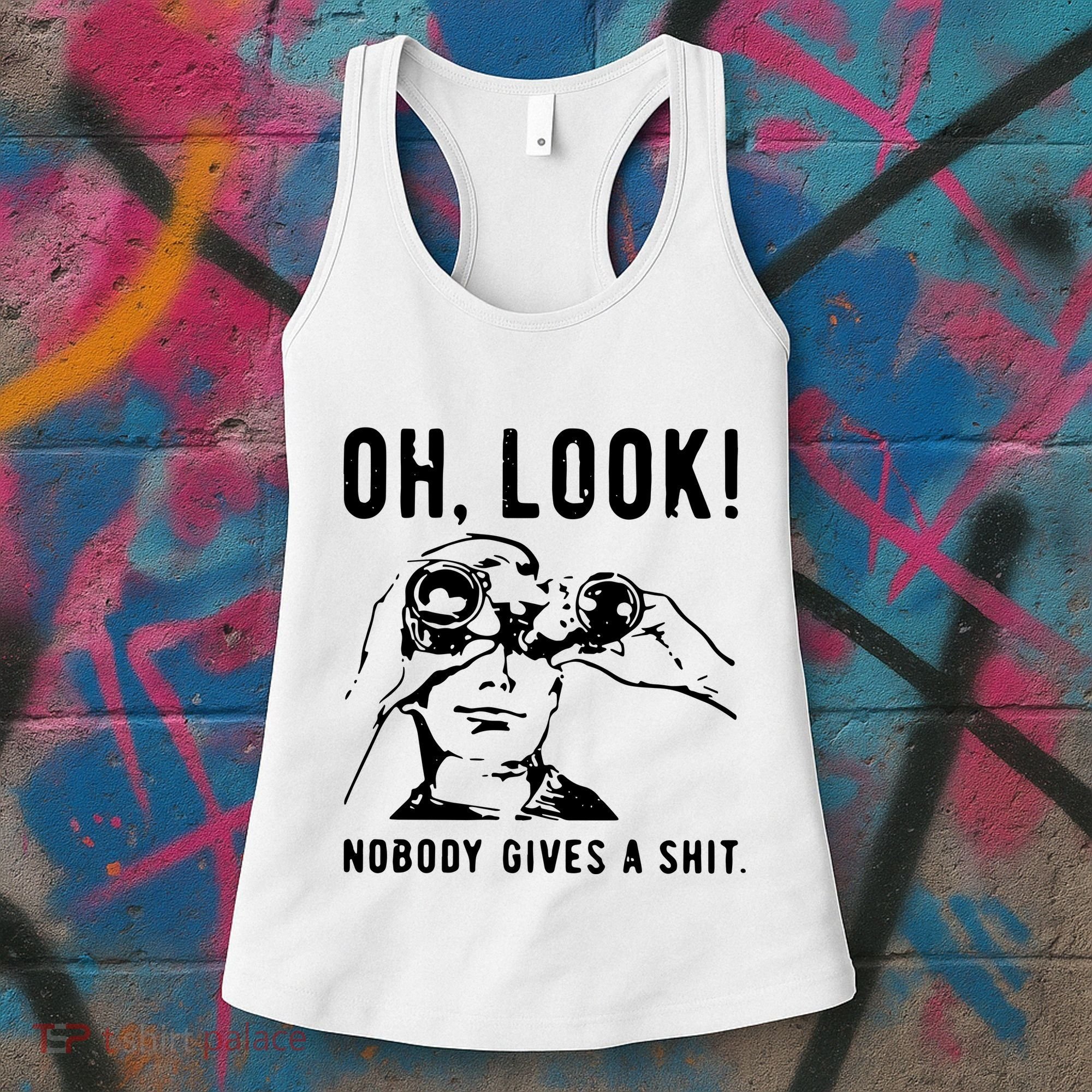 Oh Look Nobody Gives A Shit Offensive Men Nobody Cares Mocking Novelty Women's Tank Top
