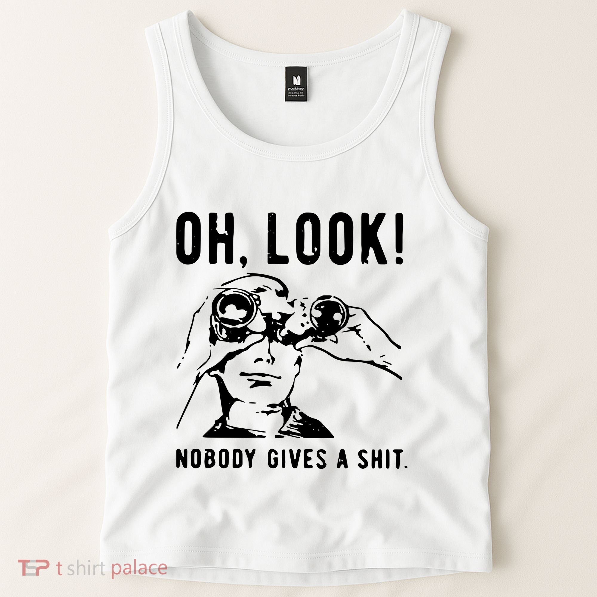 Oh Look Nobody Gives A Shit Offensive Men Nobody Cares Mocking Novelty Tank Top