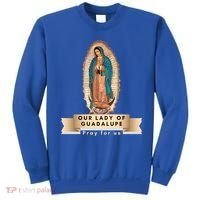 Our Lady Of Guadalupe Mary Catholic Religious Gift Sweatshirt thumb 0