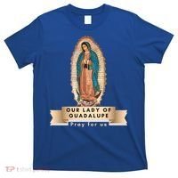 Our Lady Of Guadalupe Mary Catholic Religious Gift T-Shirt thumb 0