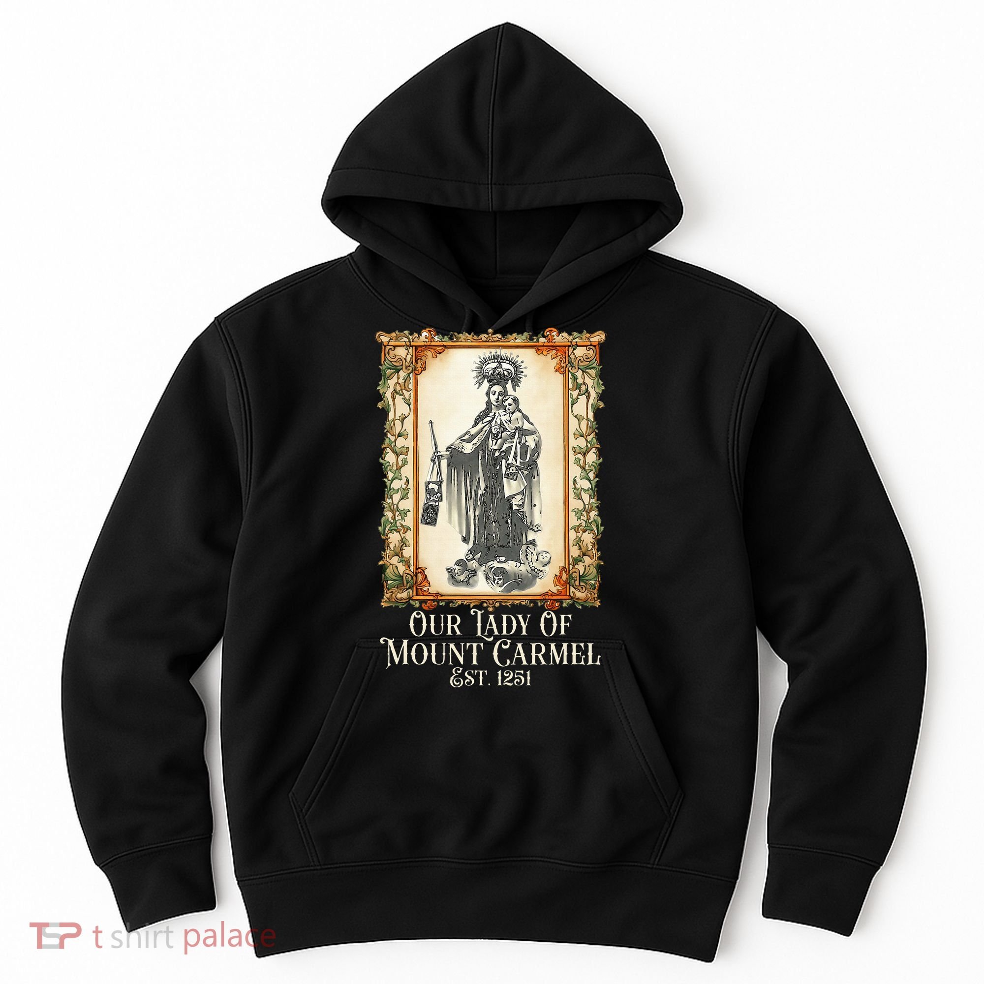 Our Lady Of Mount Carmel Marian Catholic Hoodie