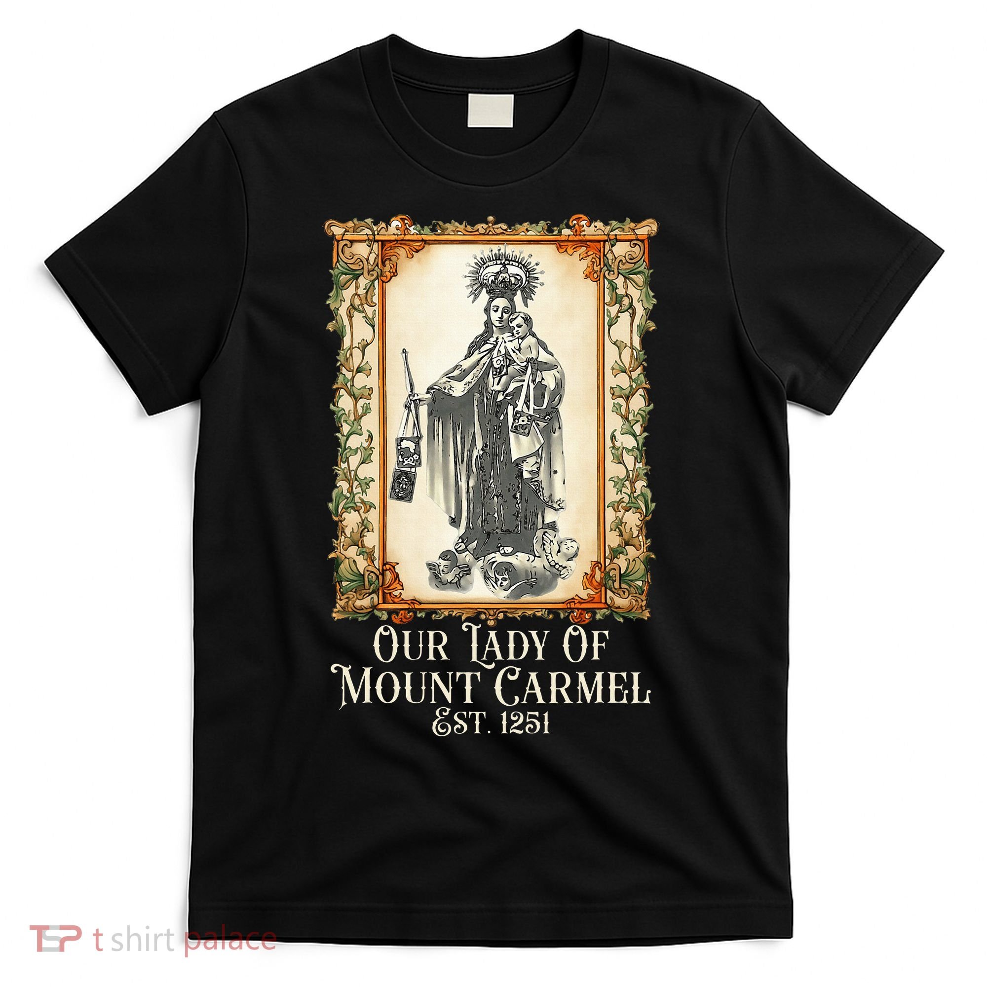 Our Lady Of Mount Carmel Marian Catholic T-Shirt