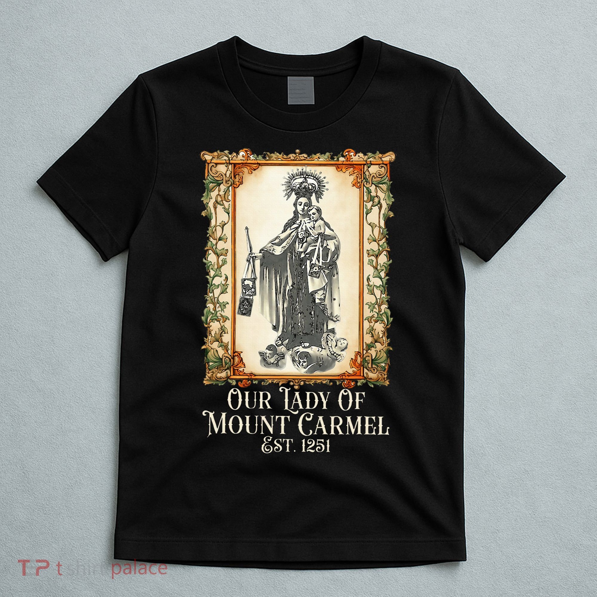 Our Lady Of Mount Carmel Marian Catholic T-Shirt