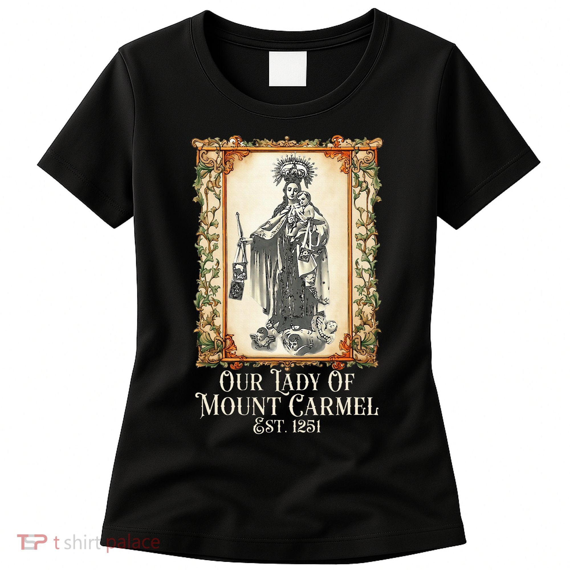 Our Lady Of Mount Carmel Marian Catholic Women's T-Shirt