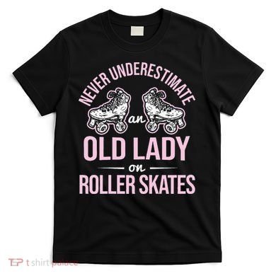 Old Lady On Roller Derby Roller Skating Roller Skate T-Shirt
