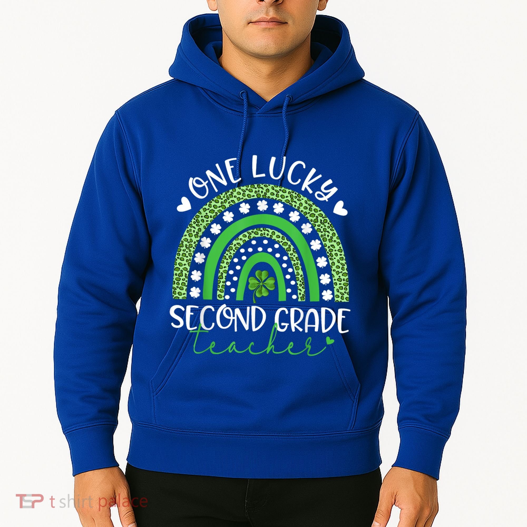 One Lucky Second Grade Teacher St Patricks Day Funny Rainbow Hoodie