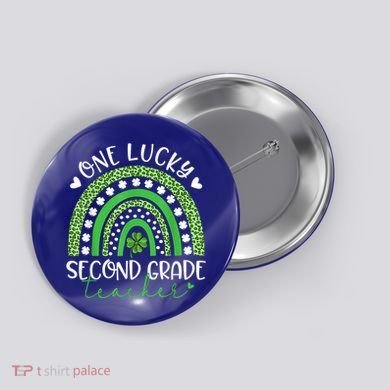 One Lucky Second Grade Teacher St Patricks Day Funny Rainbow Button