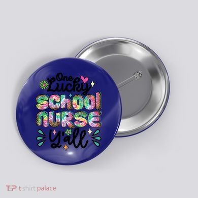 One Lucky School Nurse YAll Leopard Tie Dye Back To School Funny Gift Button