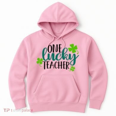 One Lucky Teacher St Patrick's Day Hoodie