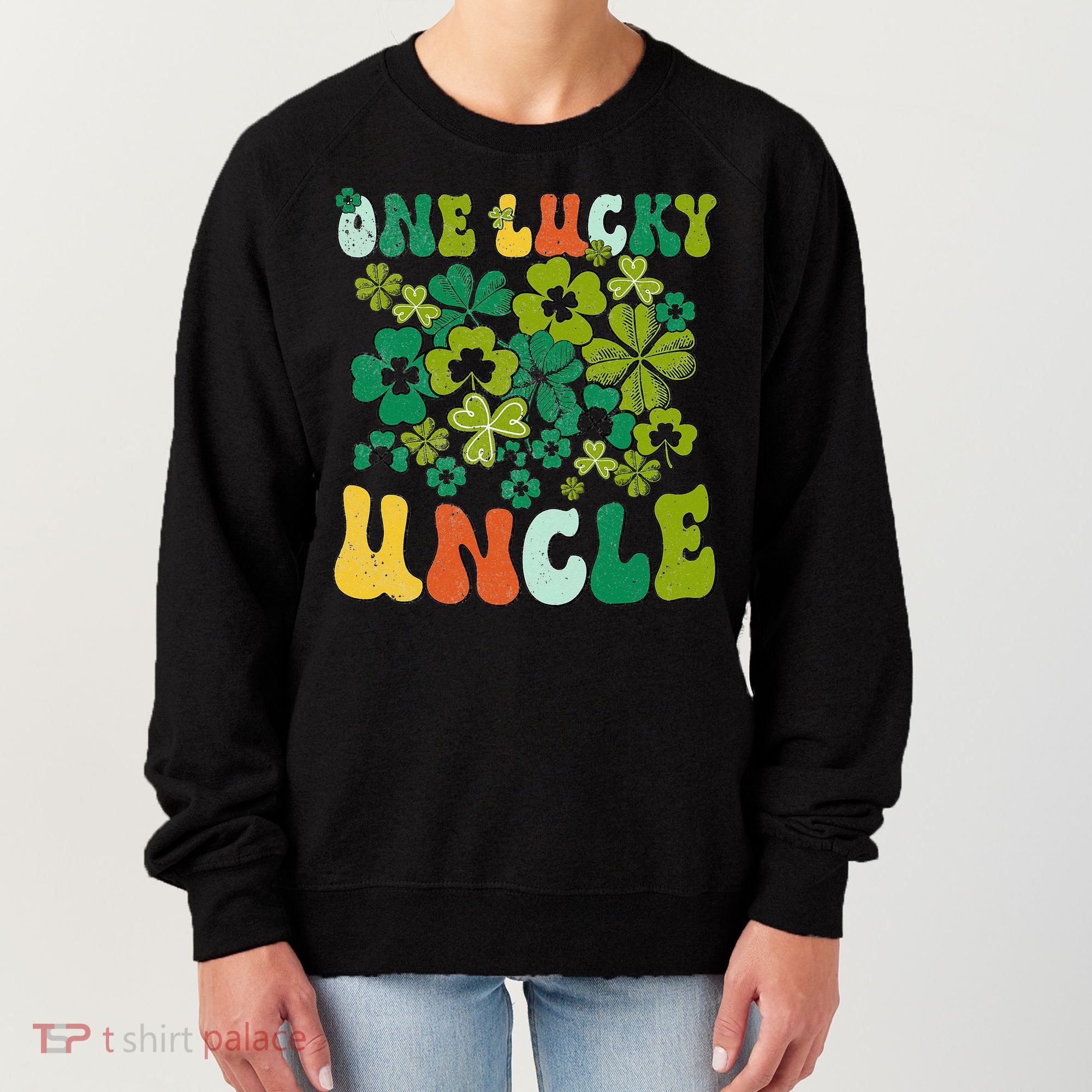 One Lucky Uncle Happy St Patrick's Day Irish Family Women's Sweatshirt
