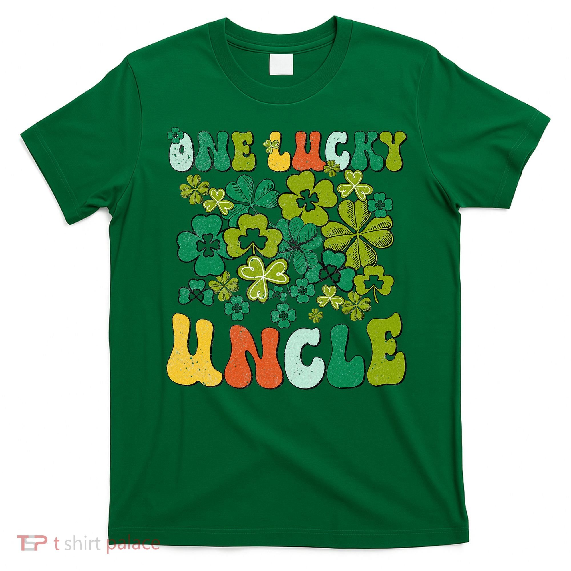 One Lucky Uncle Happy St Patrick's Day Irish Family T-Shirt