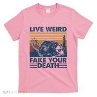 Opossum Live Weird Fake Your Death T-Shirt thumb 0