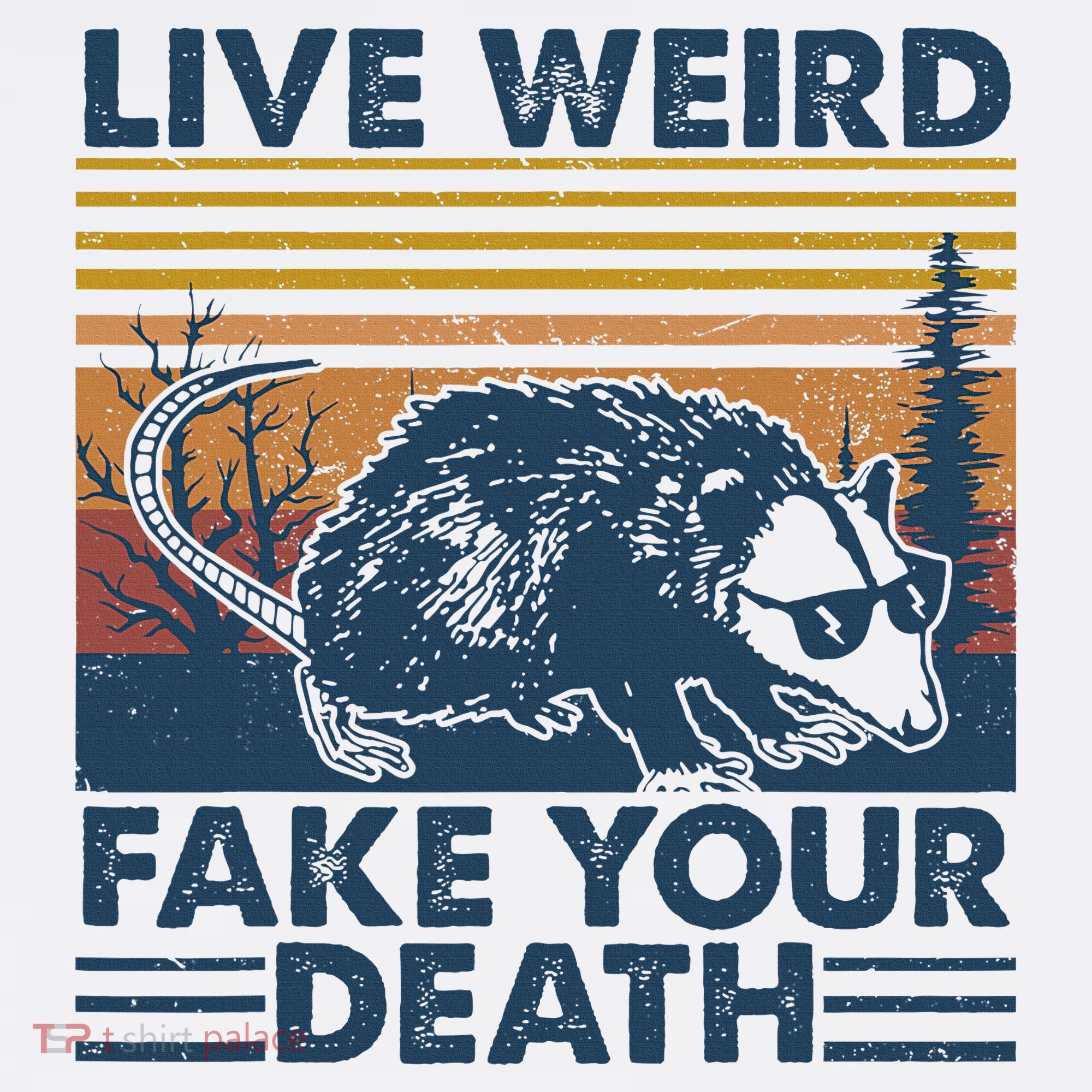 Opossum Live Weird Fake Your Death Sweatshirt