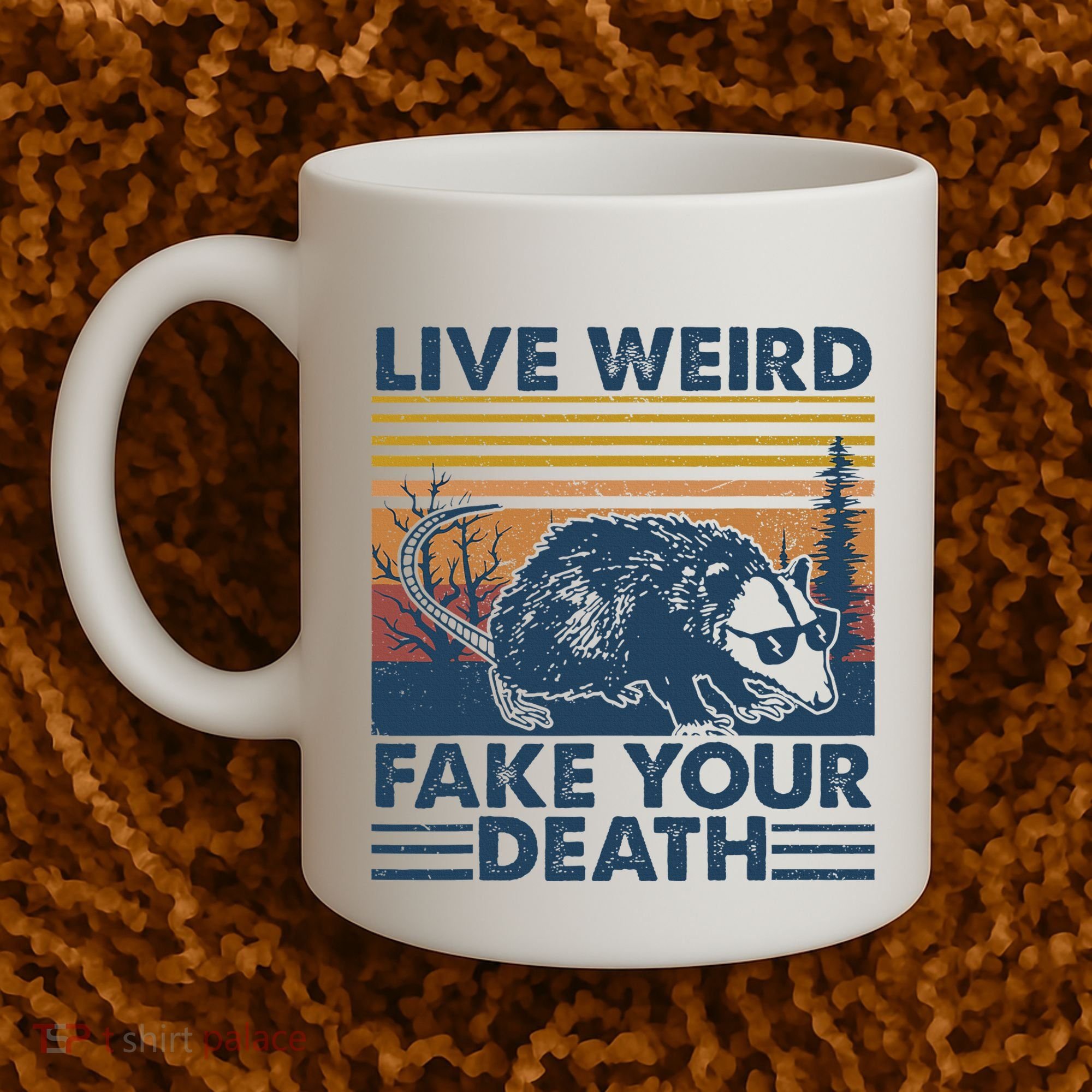 Opossum Live Weird Fake Your Death Coffee Mug