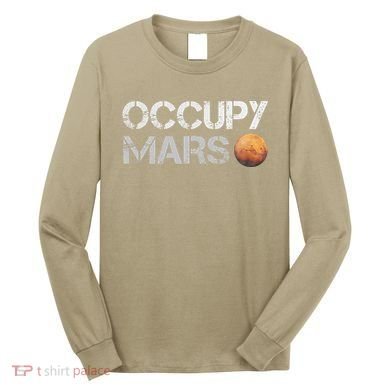 Occupy Mars Astronomy Space Explorer Long Sleeve Shirt