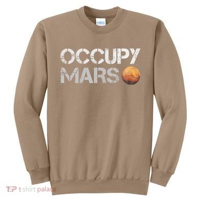 Occupy Mars Astronomy Space Explorer Sweatshirt