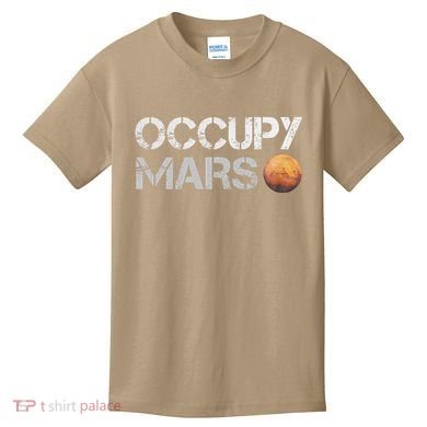 Occupy Mars Astronomy Space Explorer Kids T-Shirt