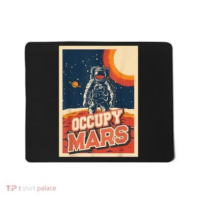 Occupy Mars Aerospace Space Travel Mousepad