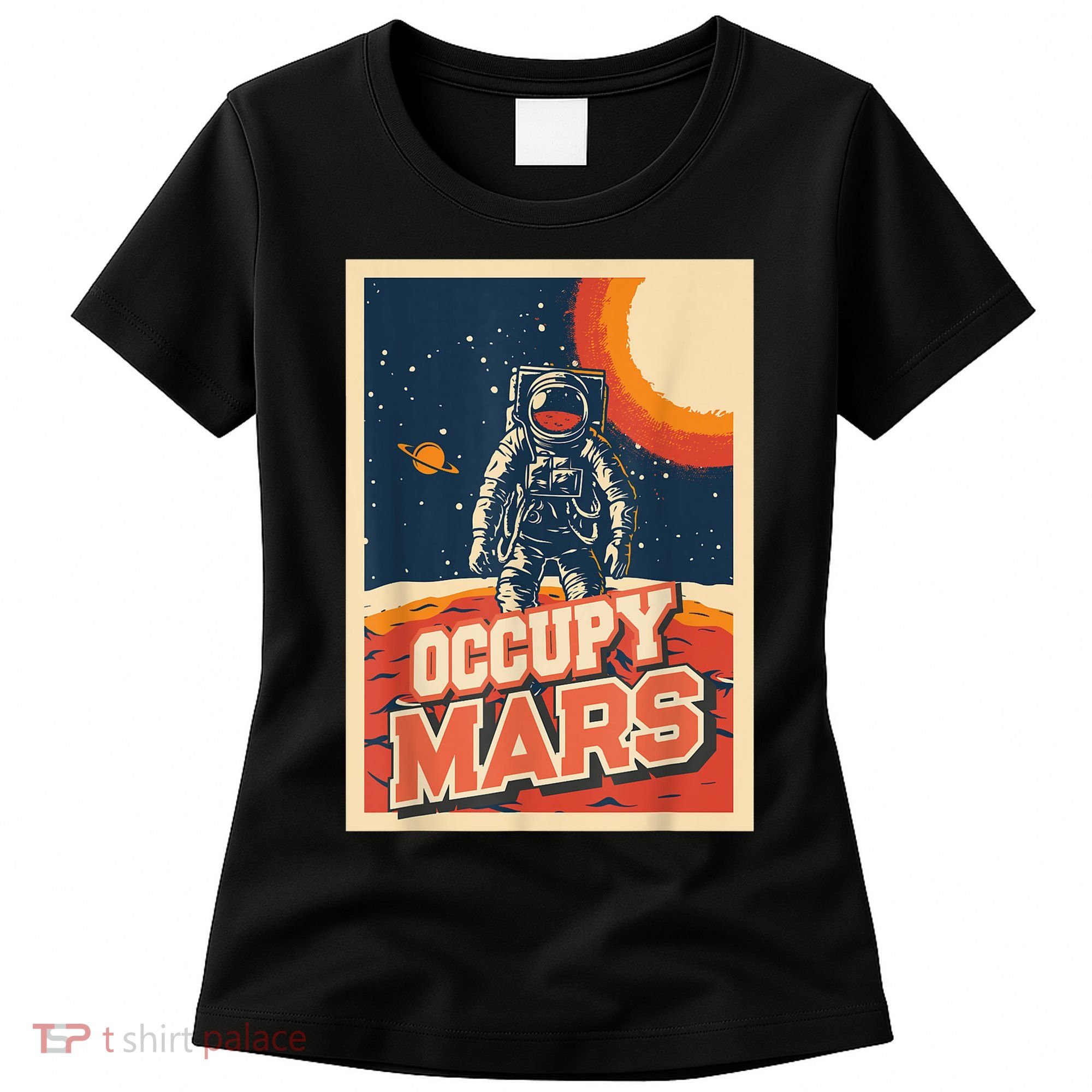 Occupy Mars Aerospace Space Travel Women's T-Shirt