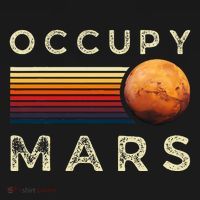 Occupy Mars Astronomy Space Explorer T-Shirt thumb 7
