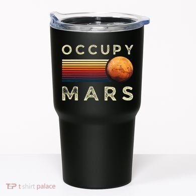 Occupy Mars Astronomy Space Explorer Tumbler