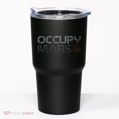 Occupy Mars Astronomy Space Explorer Gift Tumbler