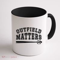Outfield Matters Baseball Funny Coffee Mug thumb 1