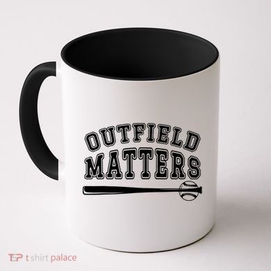Outfield Matters Baseball Funny Coffee Mug