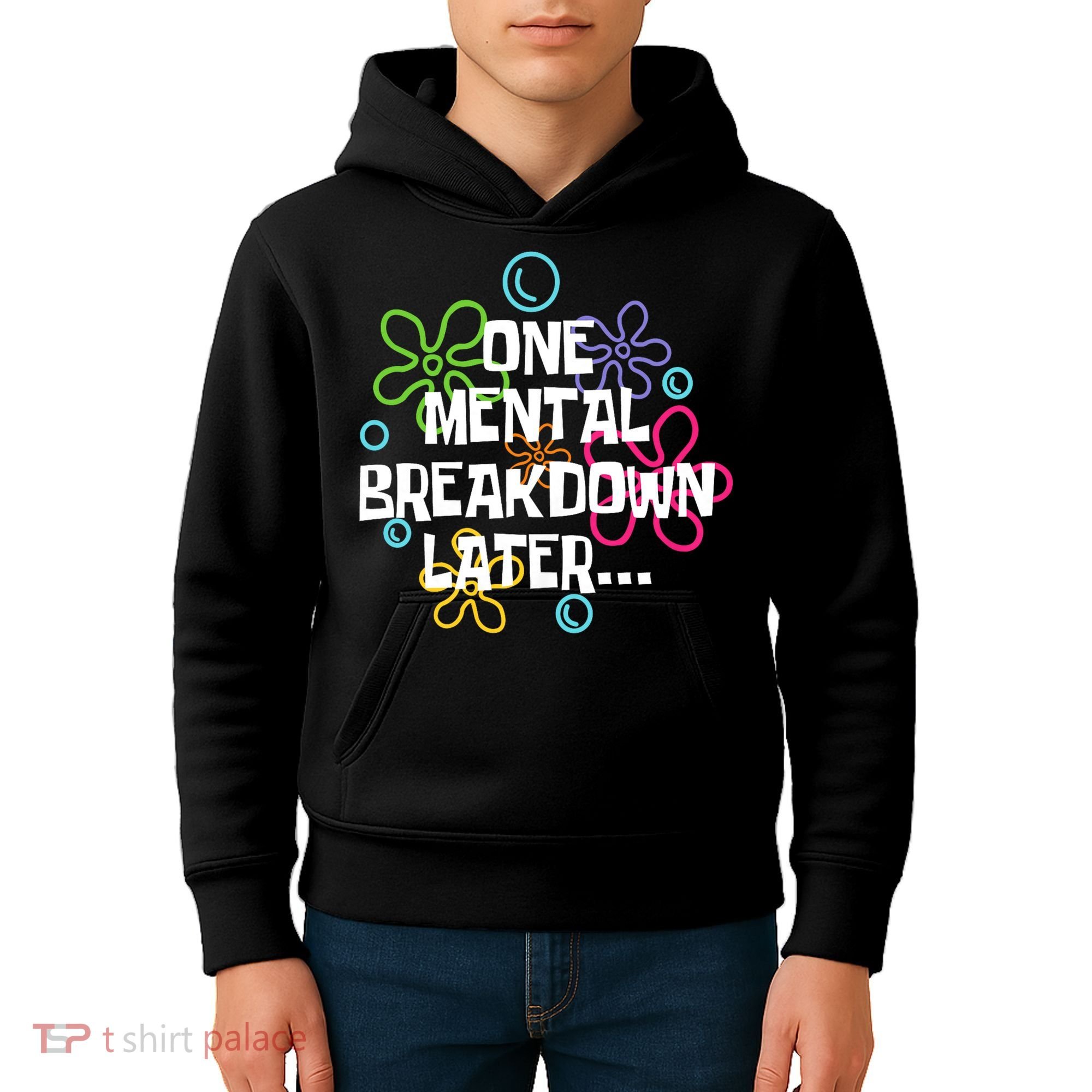 One Mental Breakdown Later Kids Hoodie