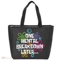 One Mental Breakdown Later Tote Bag thumb 0