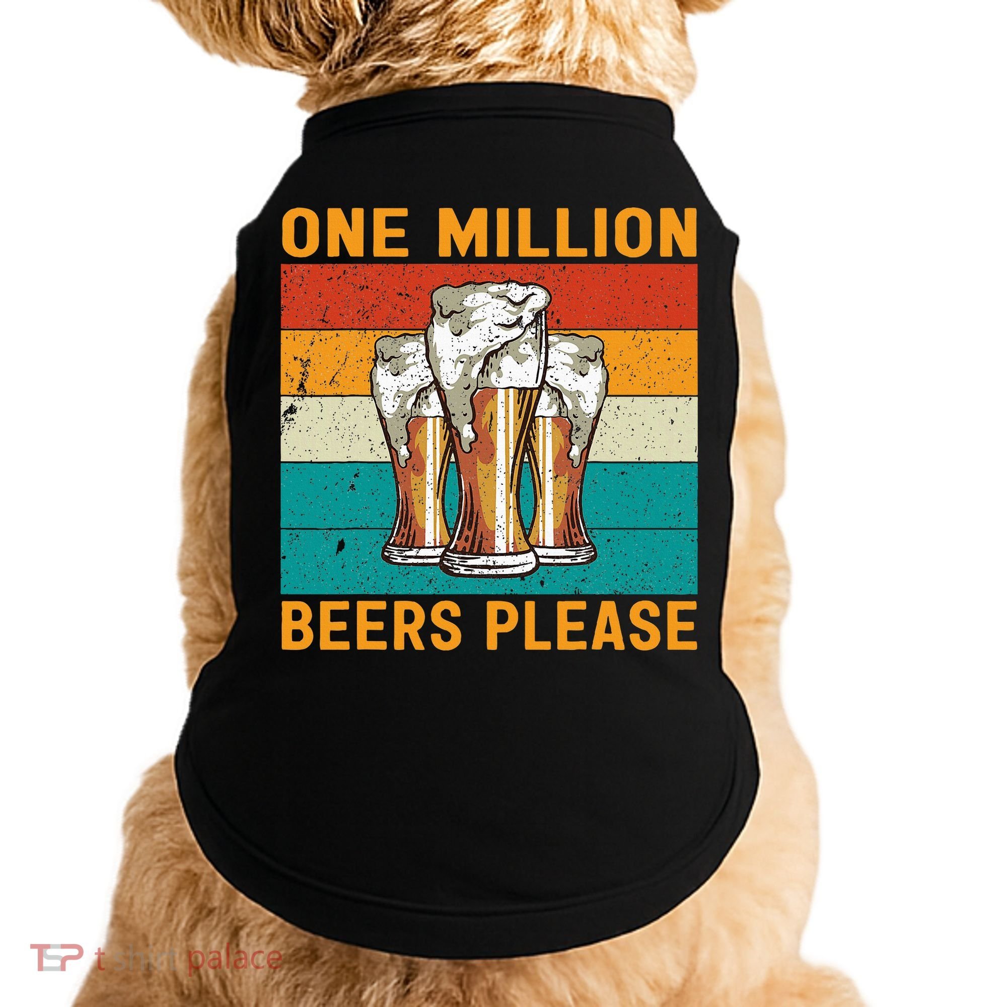 One Million Beers Please Doggie Tank