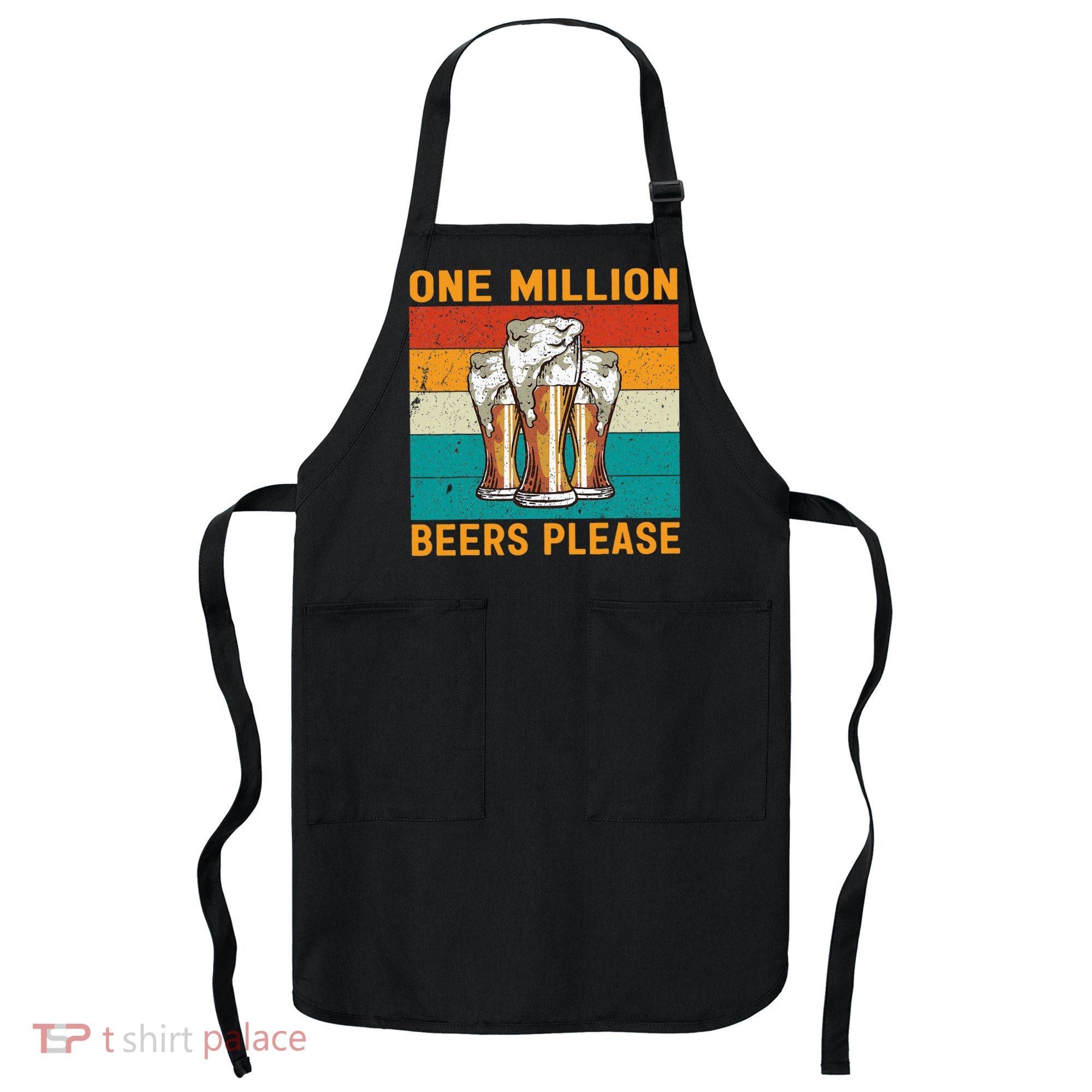 One Million Beers Please Apron