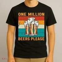 One Million Beers Please T-Shirt thumb 3