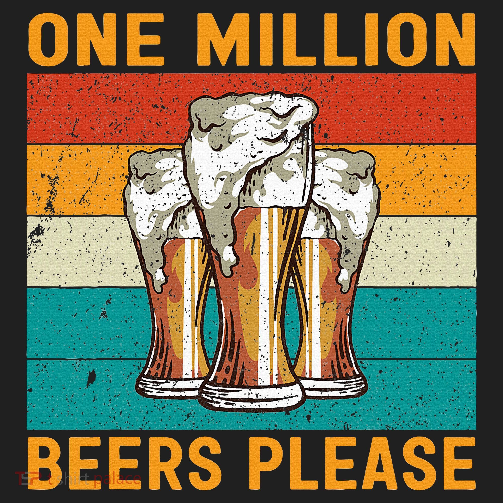 One Million Beers Please Tumbler
