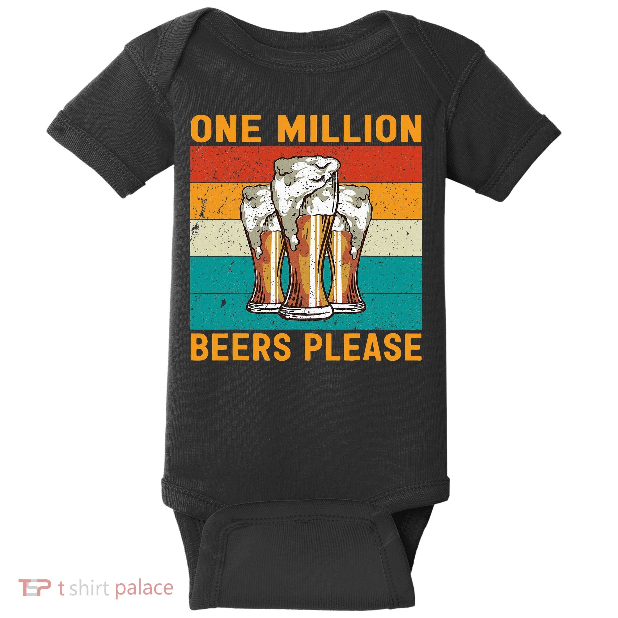 One Million Beers Please Baby Bodysuit