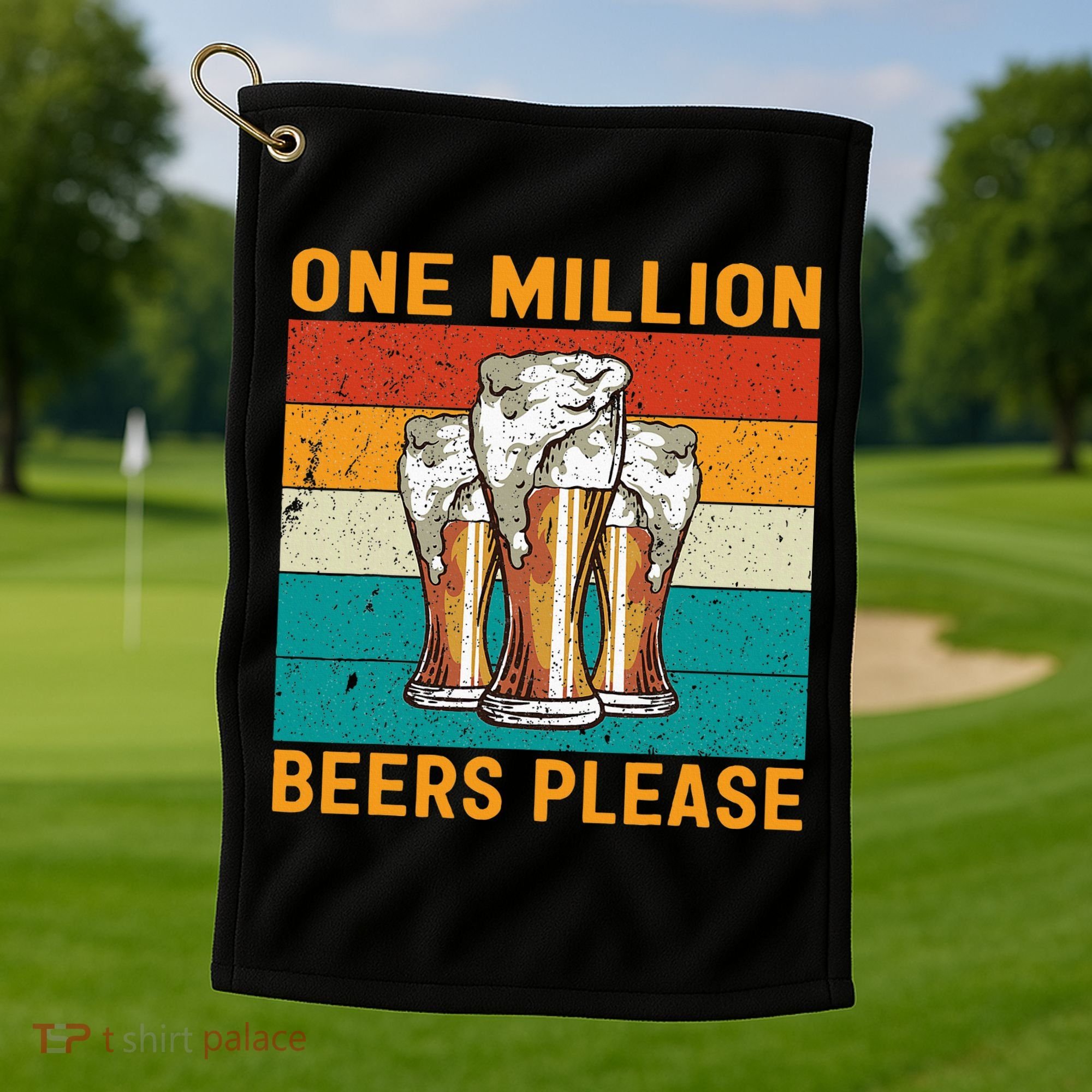 One Million Beers Please Golf Towel