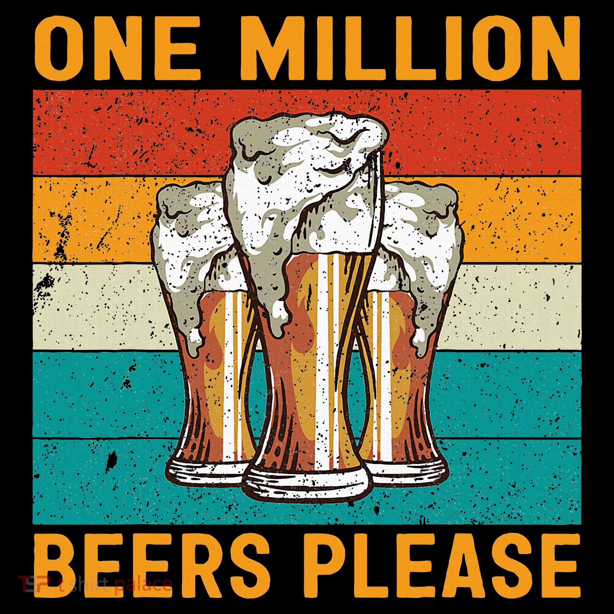 One Million Beers Please Tote Bag