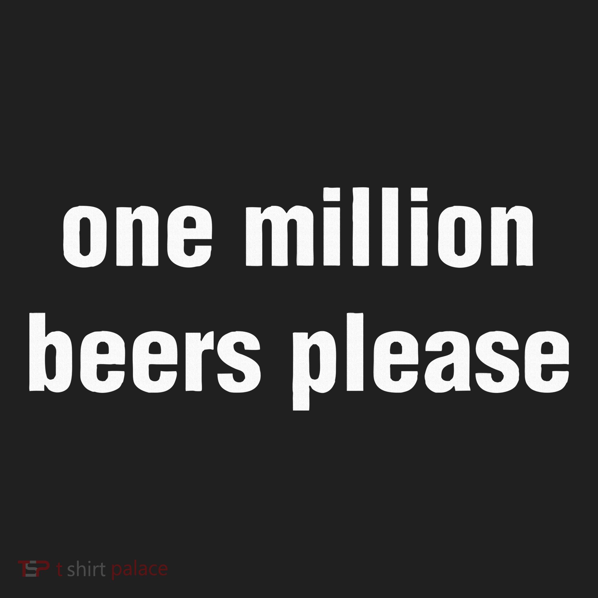 One Million Beers Please Tumbler