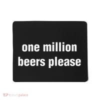 One Million Beers Please Mousepad thumb 0