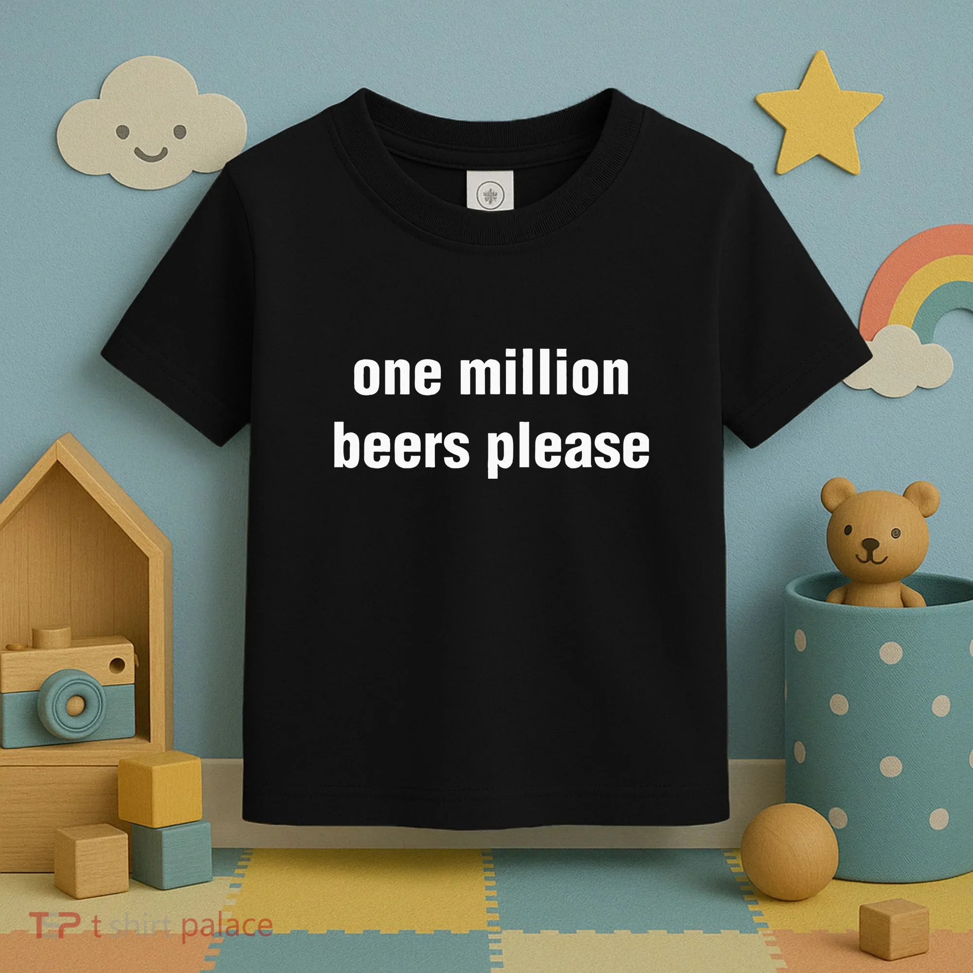 One Million Beers Please Toddler T-Shirt