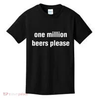 One Million Beers Please Kids T-Shirt thumb 0